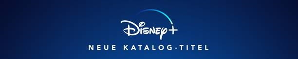 Disney+ Neue Katalog-Titel