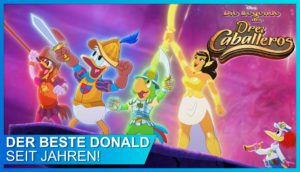Geniale, neue Donald Duck Serie: Die Legende der Drei Caballeros