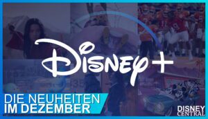 Die Disney+ Neustarts im Dezember 2020