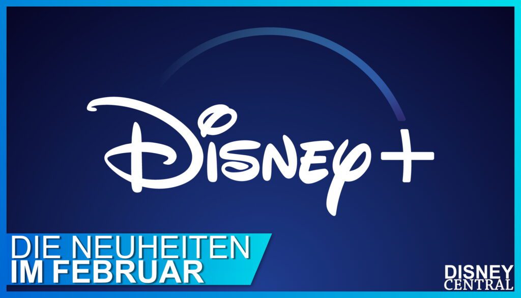 Update: Alle Disney+ Streaming-Neuheiten im Februar 2024 u.a. mit The ...