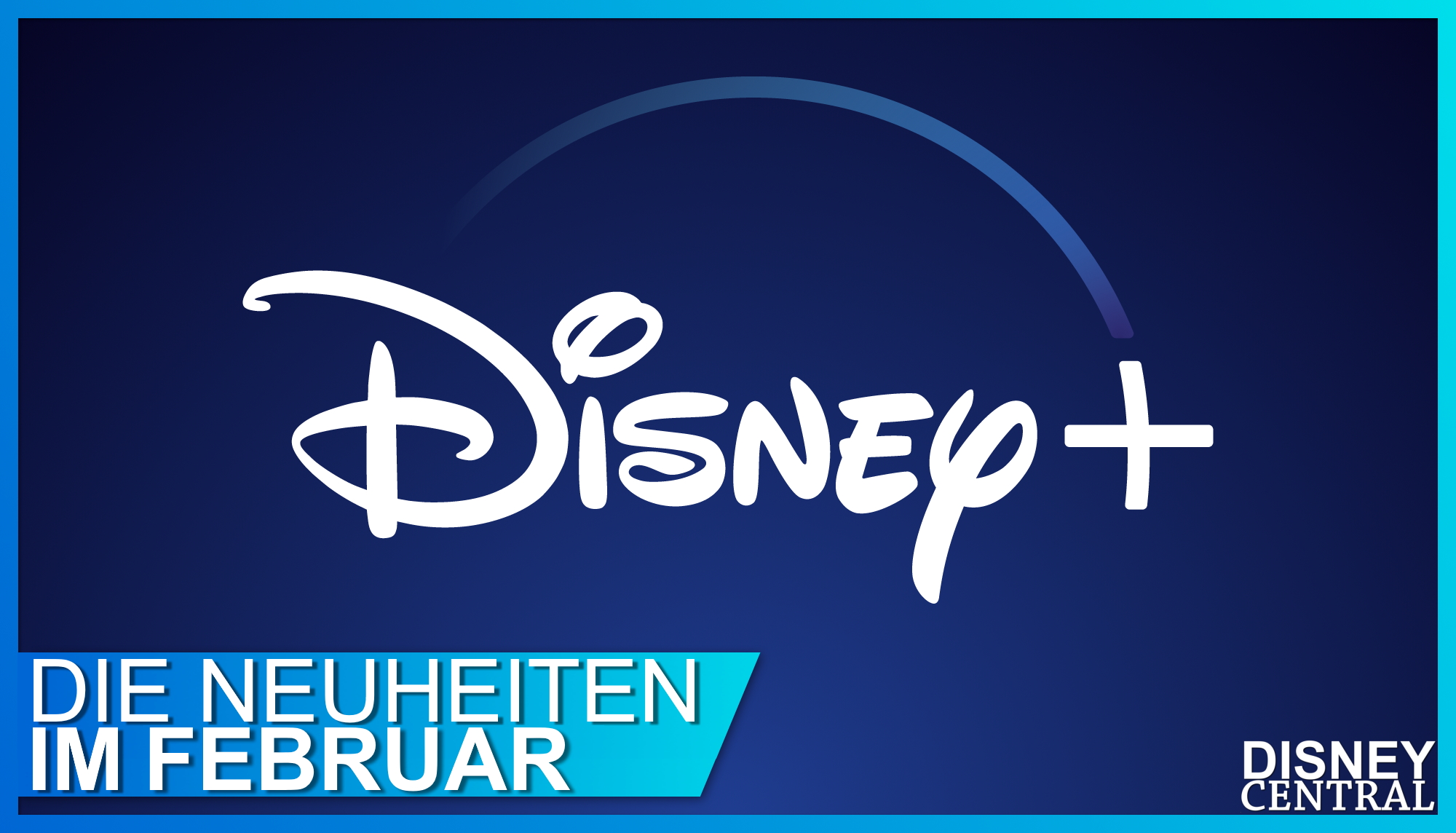 Disney+ Streaming Neuheiten im Februar
