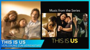 Serien-Start im Disney Channel: „This Is Us – Das ist Leben“ mit Verlosung