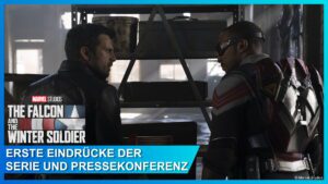 „Steve Rogers wäre stolz, dass unsere Serie nicht beschissen ist“ – Das war die Pressekonferenz zu THE FALCON AND THE WINTER SOLDIER
