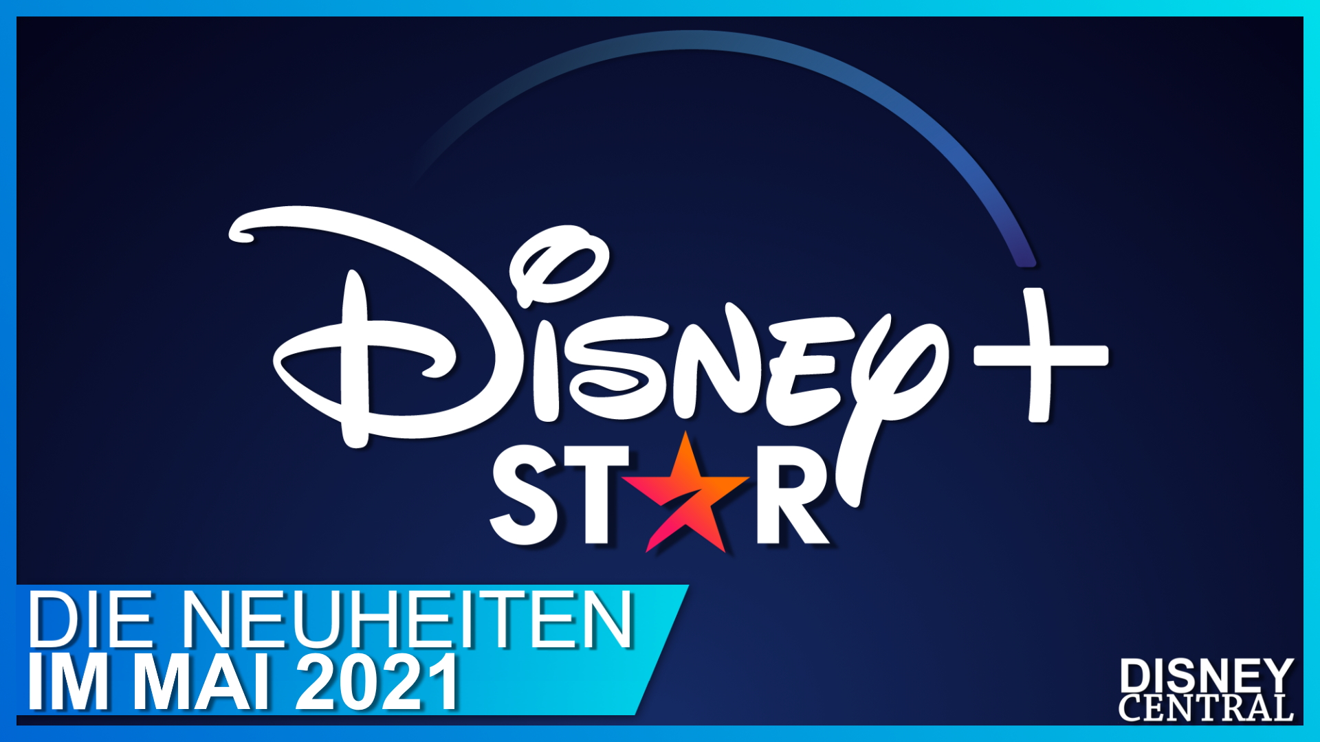 Disney+ und Star Programm Mai 2021
