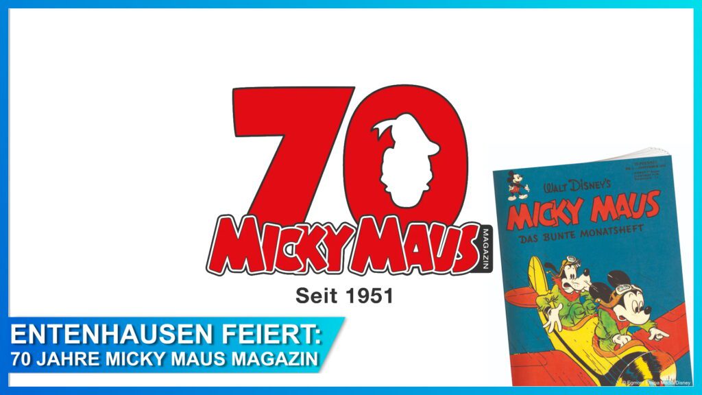 Das Warm Up läuft: 70 Jahre Micky Maus Magazin 75 70 Jahre Micky Maus Magazin