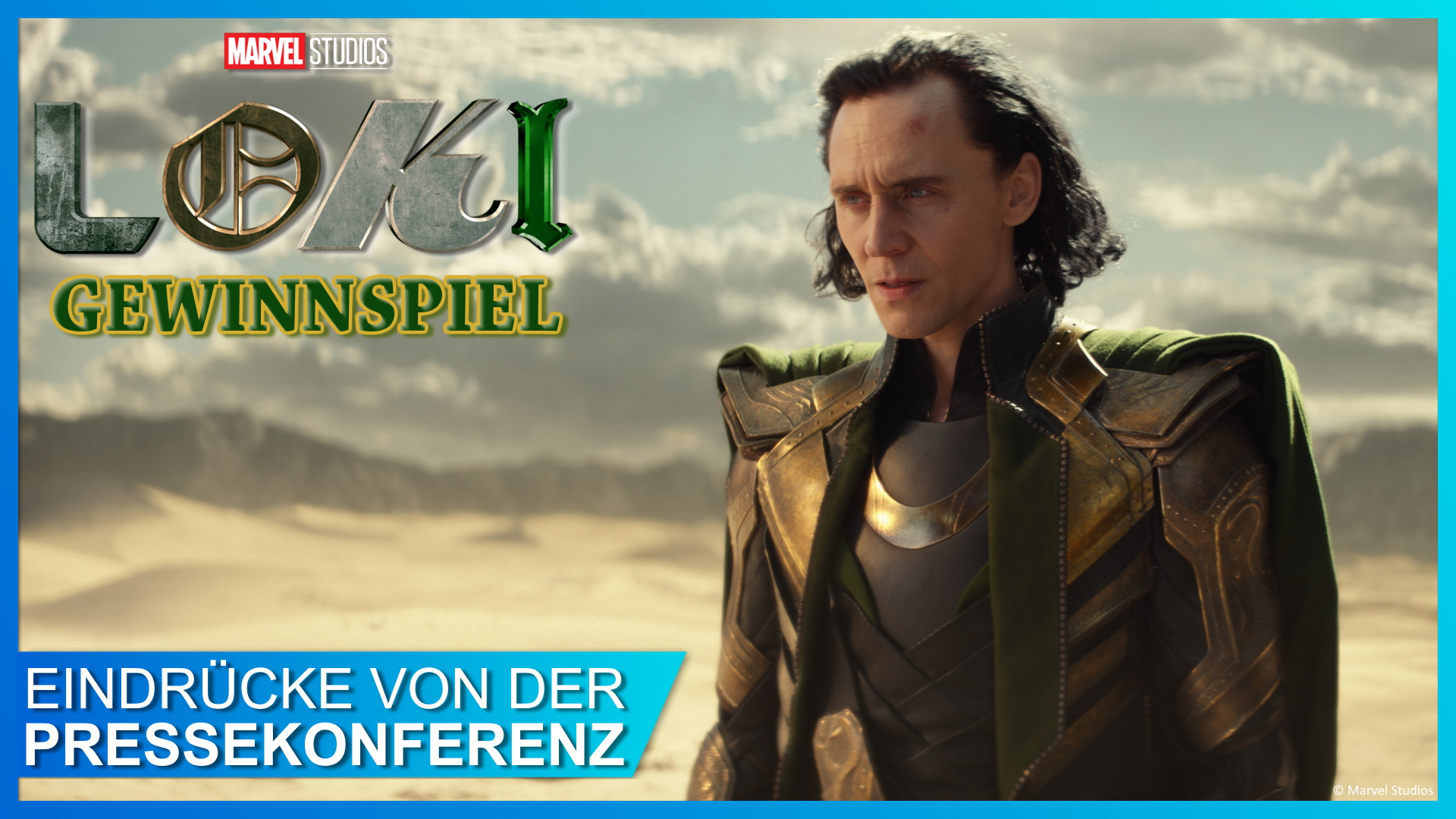 Loki Pressekonferenz und Gewinnspiel