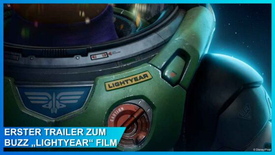 Neue Trailer zu Disney-Pixars LIGHTYEAR – Alle Infos zum Toy Story Spin-off über den „echten“ Buzz Lightyear