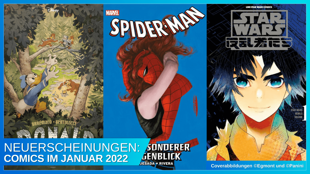 Disney Comic-Schau Januar 2022: Donald im Urlaub, Spider-Man im Fokus und Rebellen im Manga 61 Coverbild Blogbeitrag Comics 01 2022