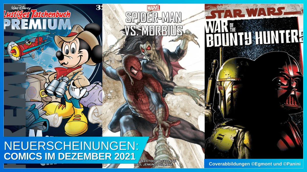 Disney Comic-Schau Dezember 2021: Abenteuer mit Sir Michael Mauser, Spidey und Darth Vader 63 Coverbild Blogbeitrag Comics 12 2021 mit Banner