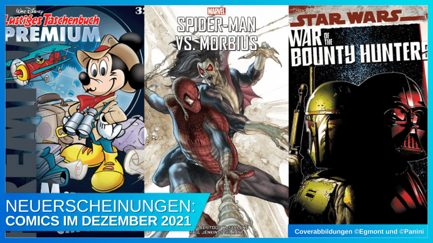 Disney Comic-Schau Dezember 2021: Abenteuer mit Sir Michael Mauser, Spidey und Darth Vader