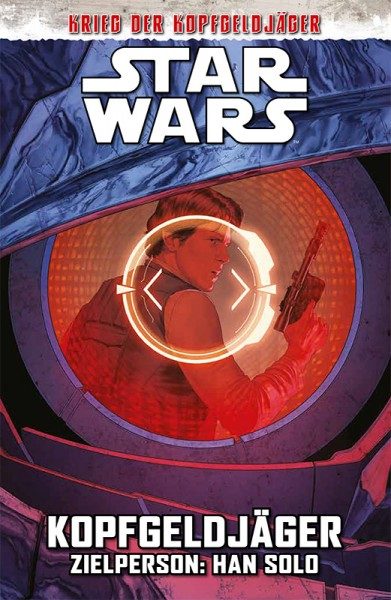 11 star wars sonderband 137 kopfgeldjaeger iii zielperson han solo