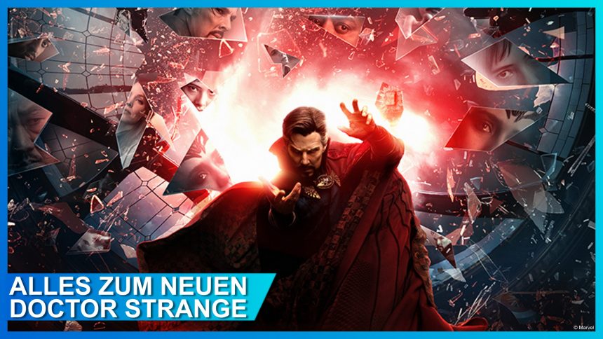 Doctor Strange in the Multiverse of Madness: Spannender, neuer Trailer veröffentlicht!