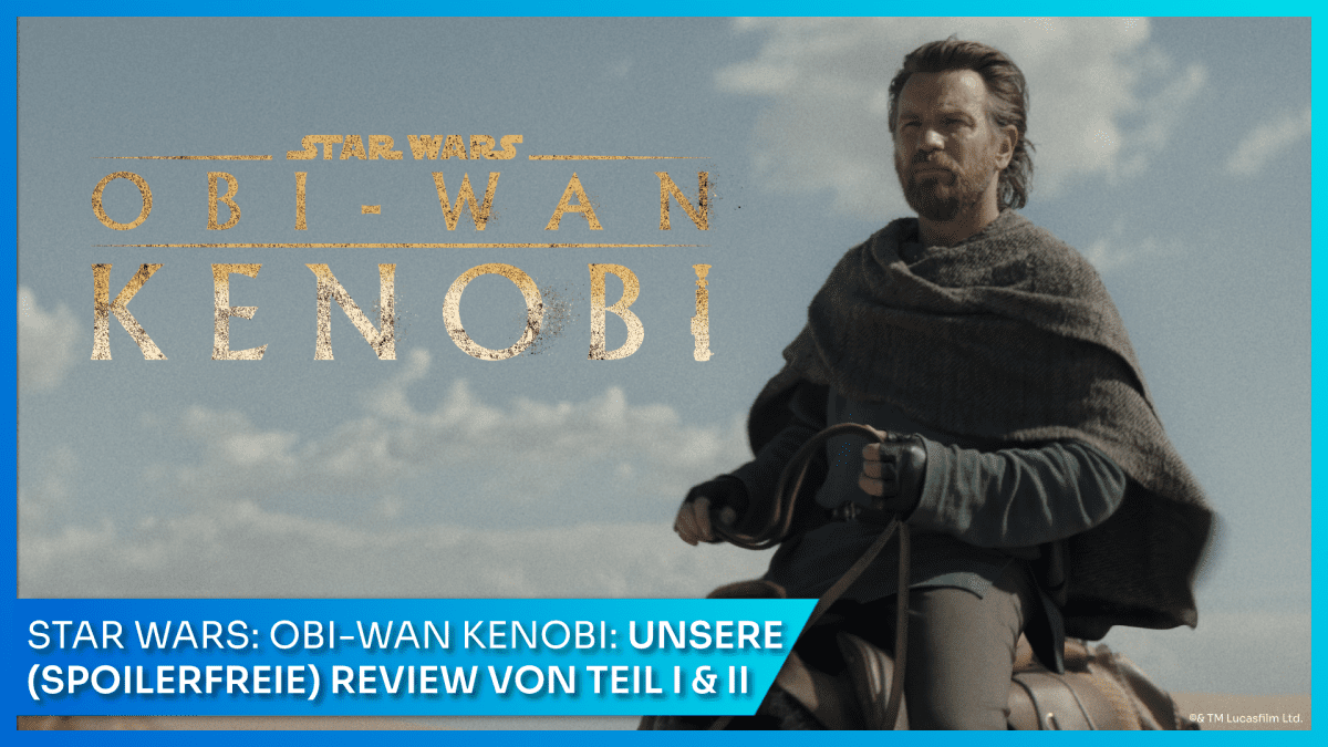 STAR WARS: OBI-WAN KENOBI – Unsere spoilerfreie Review der ersten beiden Folgen 53 Beitragsbild Obi Wan