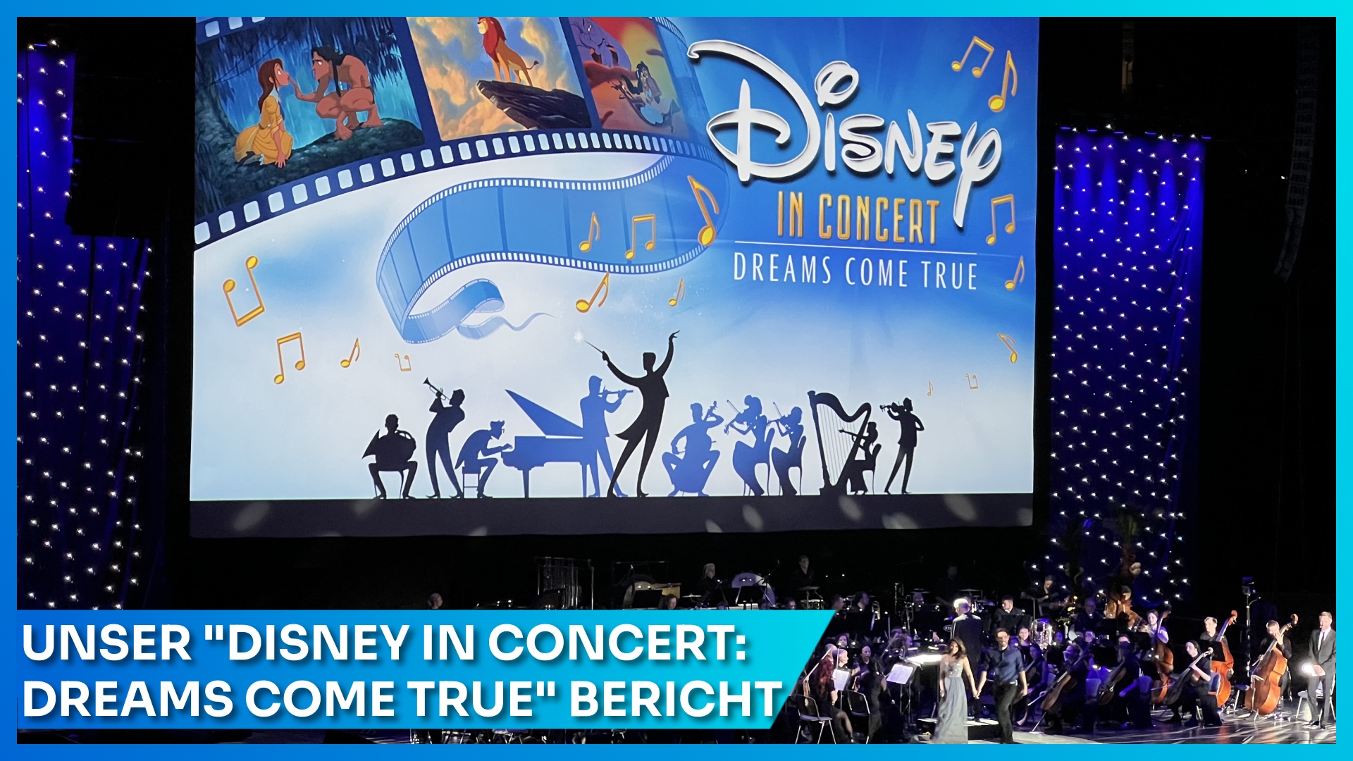 Disney in Concert Dreams Come True Bericht