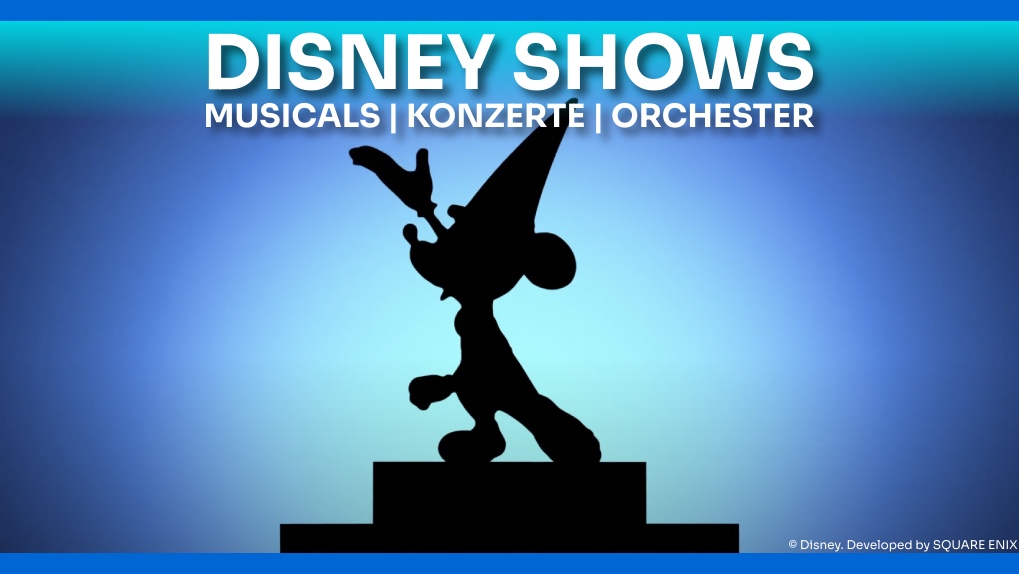 Disney Shows, Musicals, Konzerte und Orchester