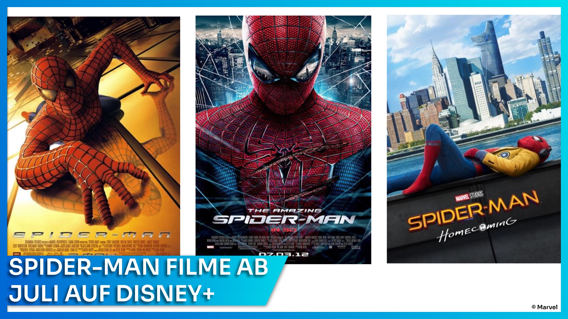Spider-Man Marvel Filme ab Juli 2022 auf Disney+