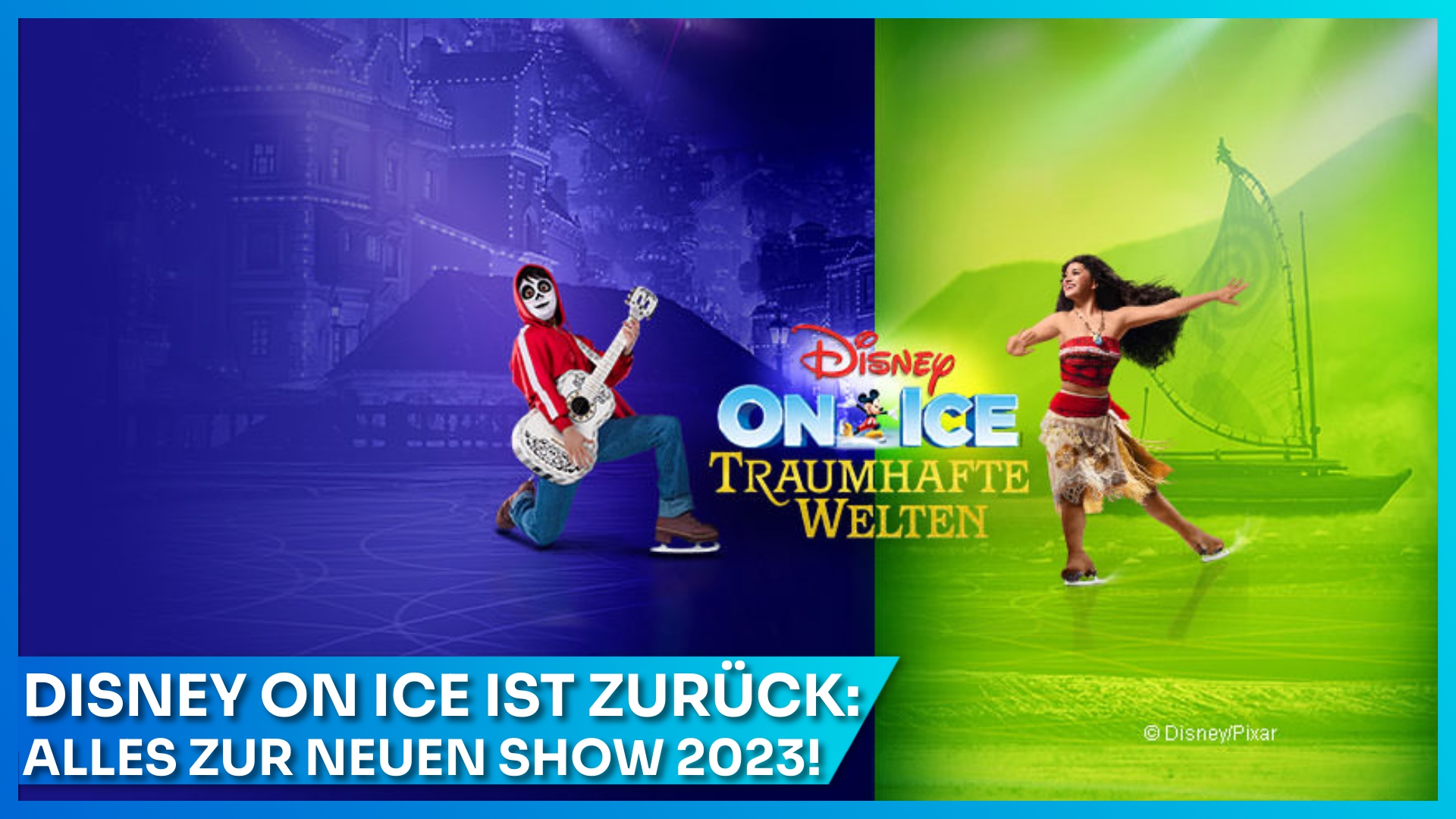Disney on Ice Traumhafte Welten ab März 2023 in Berlin, Oberhausen, Linz und Frankfurt