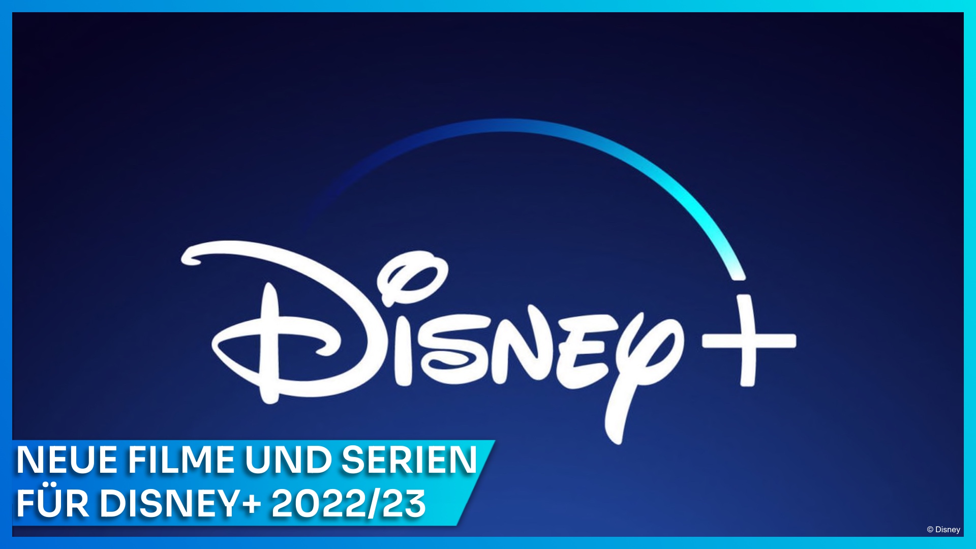 Disney+ 2022/2023 Titel