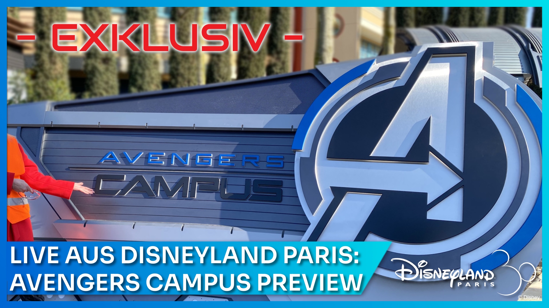 Exklusive Einblicke in den Avengers Campus in Disneyland Paris!