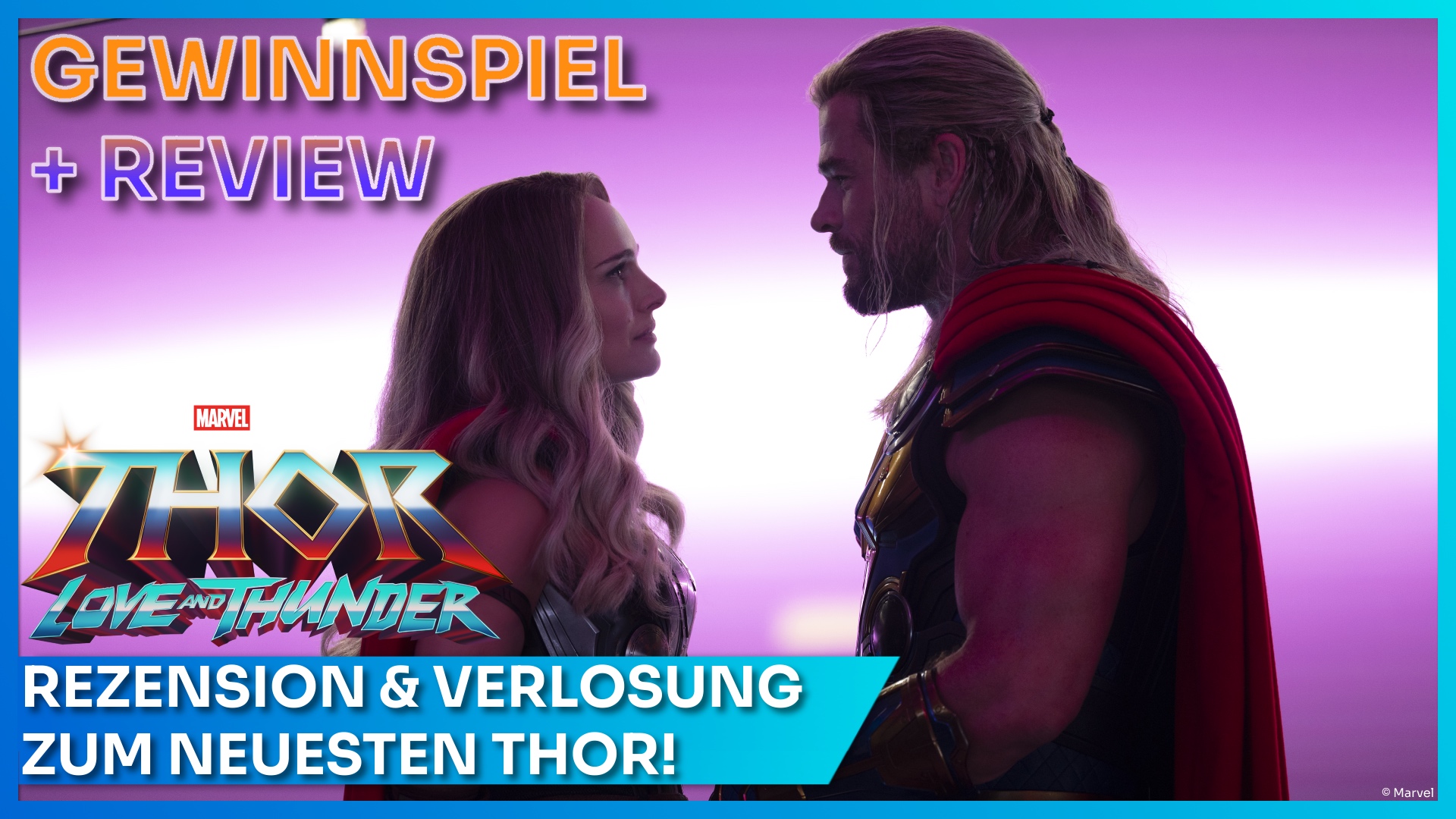 Thor: Love and Thunder Review und Gewinnspiel