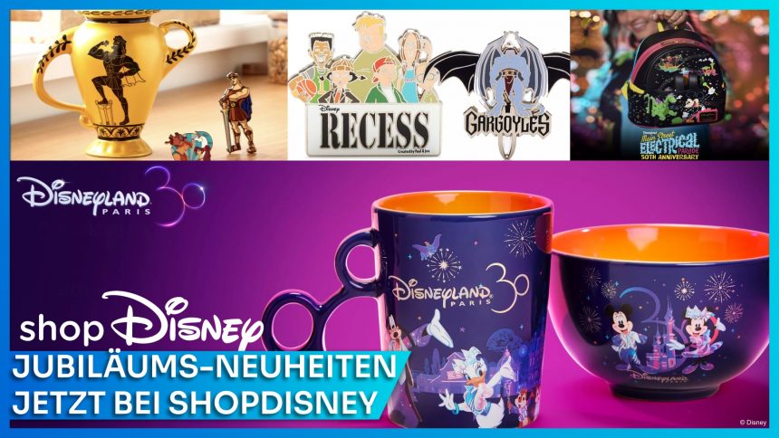 Jubiläums-Merchandise jetzt bei shopDisney: 30 Jahre Disneyland Paris, 25 Hercules, 50 Jahre Main Street Electrical Parade und 50 Jahre Walt Disney World