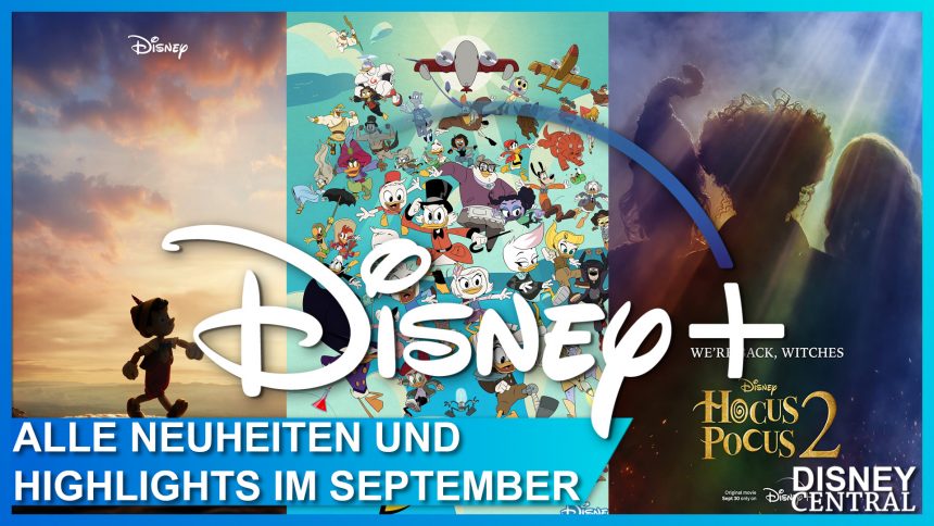 Die Disney+ Streaming-Neuheiten im September 2022: Disney+ Day, Andor, Hocus Pocus 2 und endlich: DuckTales Staffel 3!