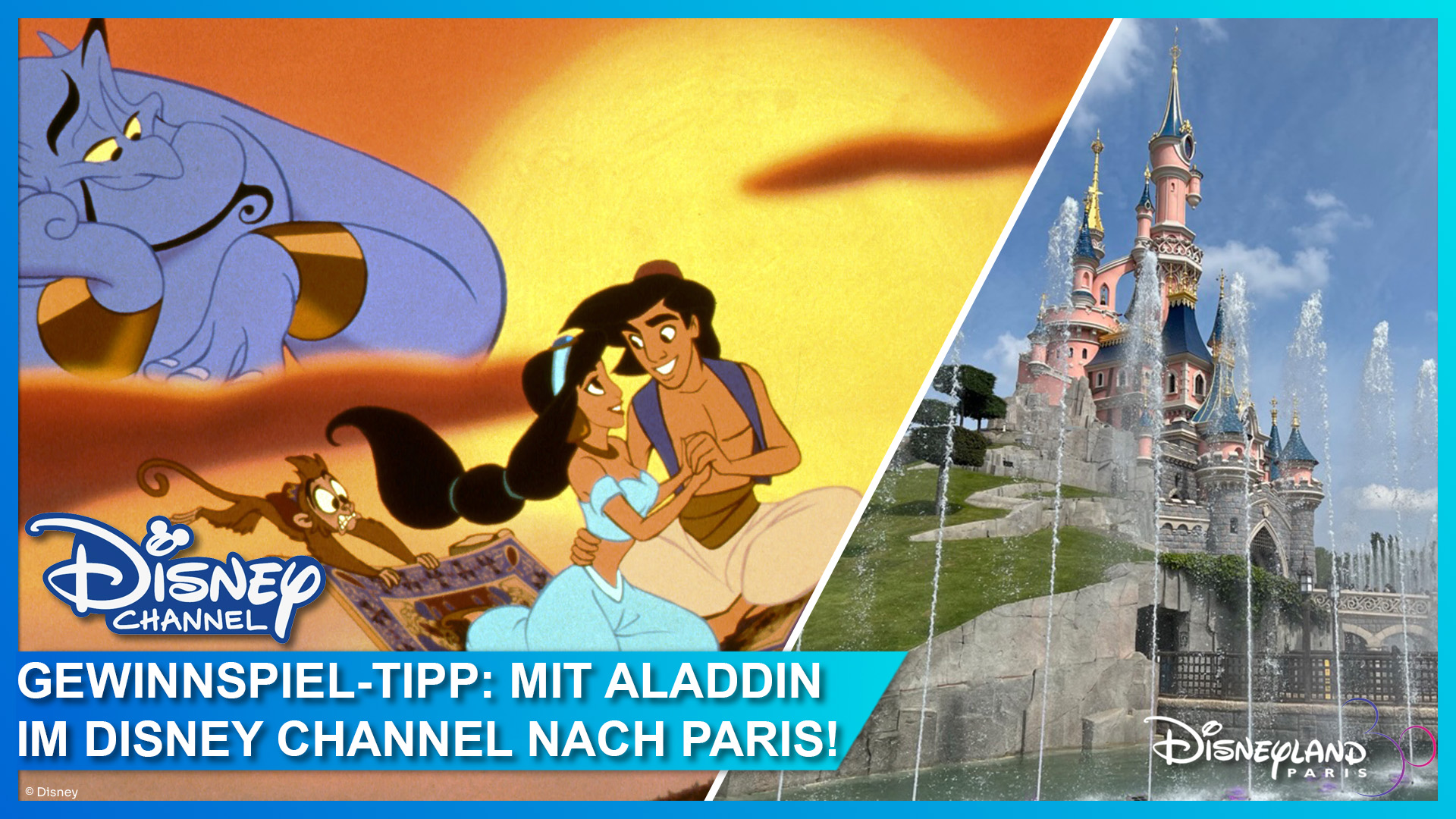Mit dem Aladdin Gewinnspiel im Disney Channel eine Reise nach Disneyland Paris gewinnen