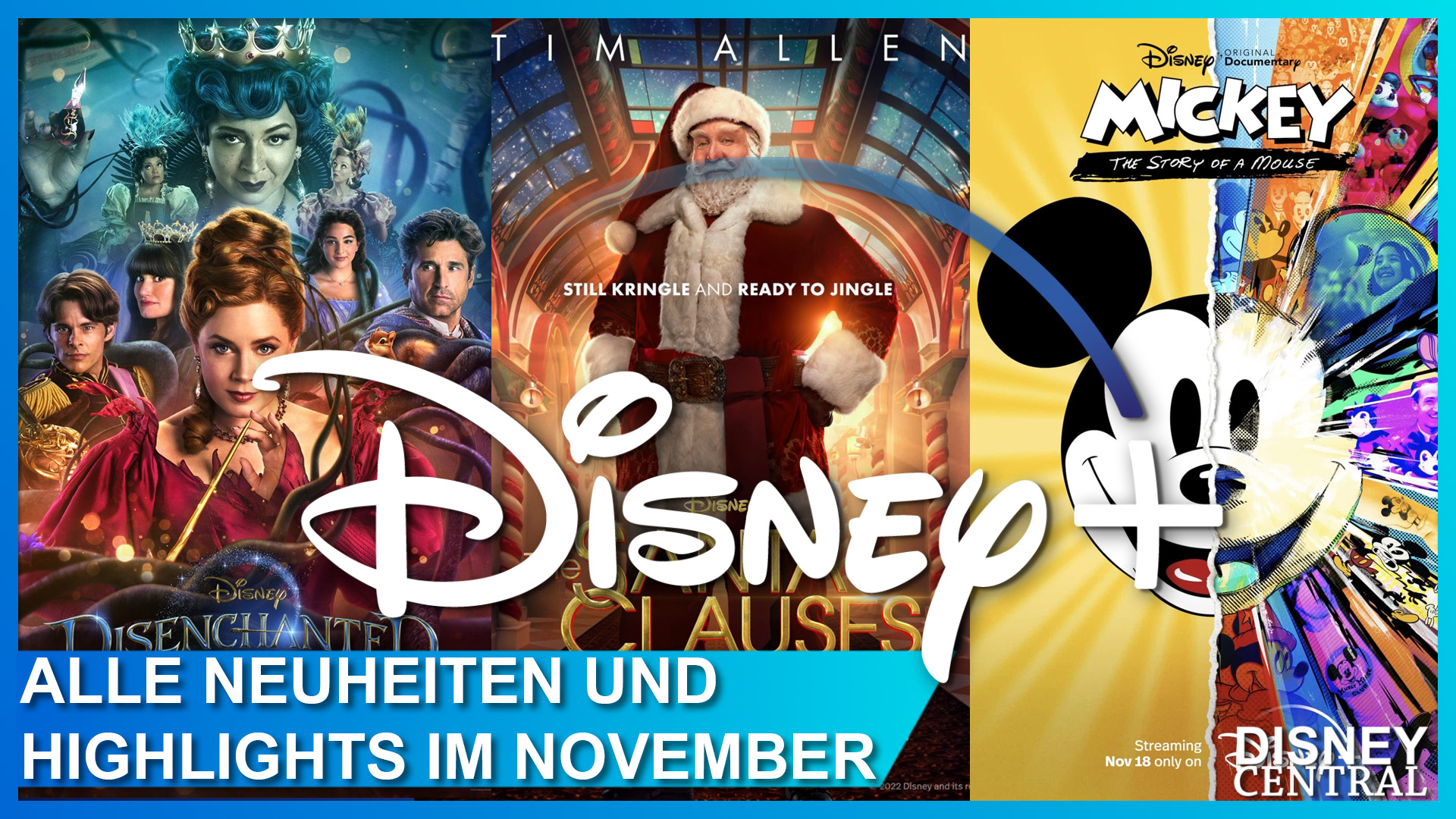 Disney+ Streaming Neuheiten im November 2022: Verwünscht nochmal, Santa Clause: Die Serie, Micky: Die Geschichte einer Maus und mehr!