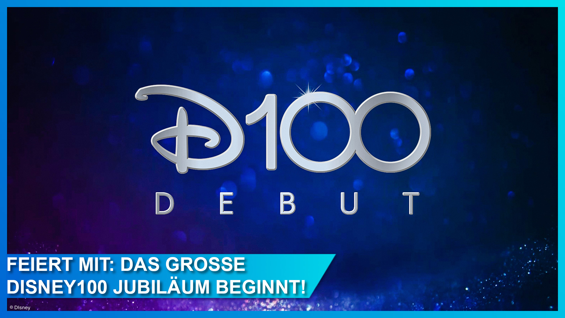 Disney100 Jubiläumsfeier in Deutschland und Europa