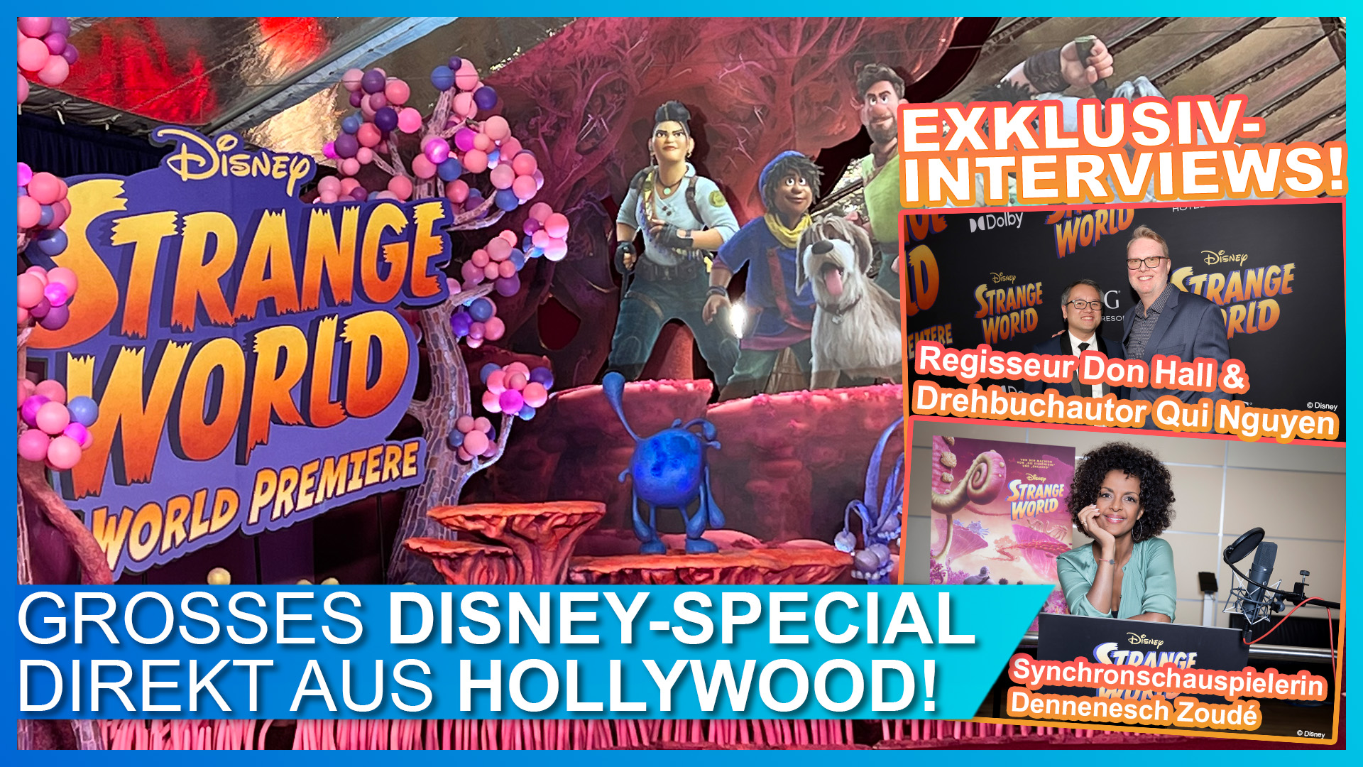 Exklusive Review und Interviews von der Hollywood-Weltpremiere zu Disneys neuem Animationsfilm Strange World im großen Video-Special