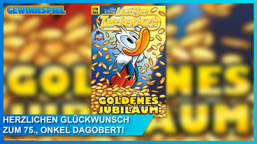 Gewinnspiel: Die reichste Ente der Welt wird 75 – herzlichen Glückwunsch, Dagobert Duck!