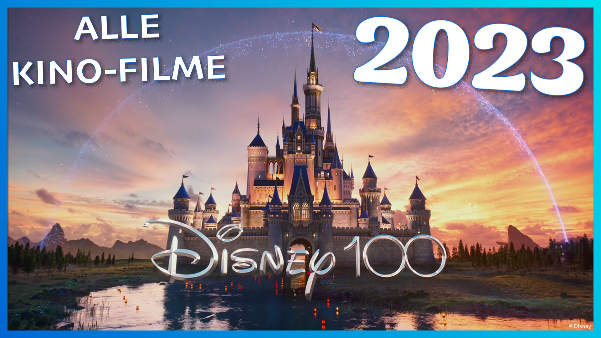 Alle Disney und Marvel Kinofilm-Neustarts im Jahr 2023