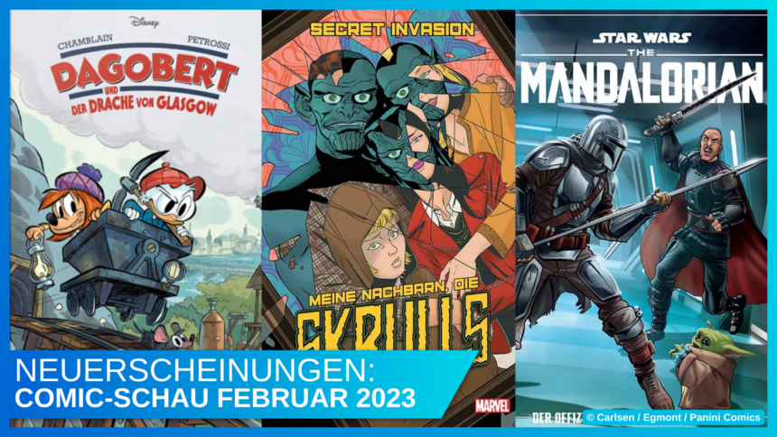 Disney Comic-Schau Februar 2023: Die Skrulls und der Mandalorianer im Feathered February