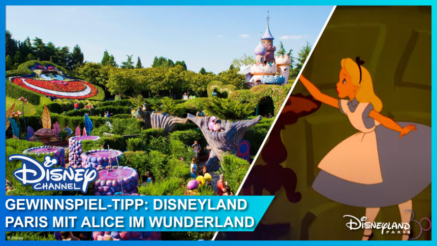 Gewinnspiel-Tipp: Alice im Wunderland im Disney Channel schauen und eine wunder-volle Reise nach Disneyland Paris gewinnen!