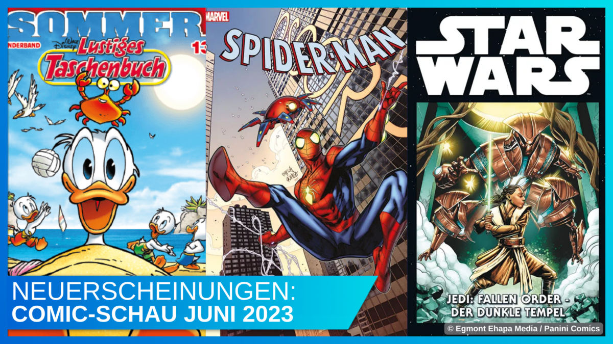 Disney Comic-Schau Juni 2023: Das sommerliche Comicfestival im dunklen Tempel 25 Disney Central Beitragsbild Comicschau 06 2023