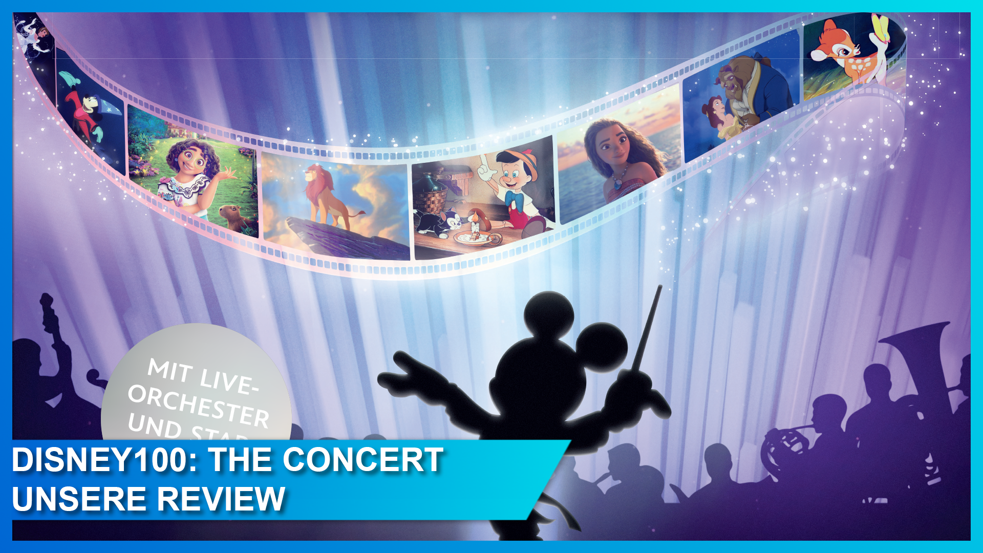 Disney100 - The Concert: Unsere Review