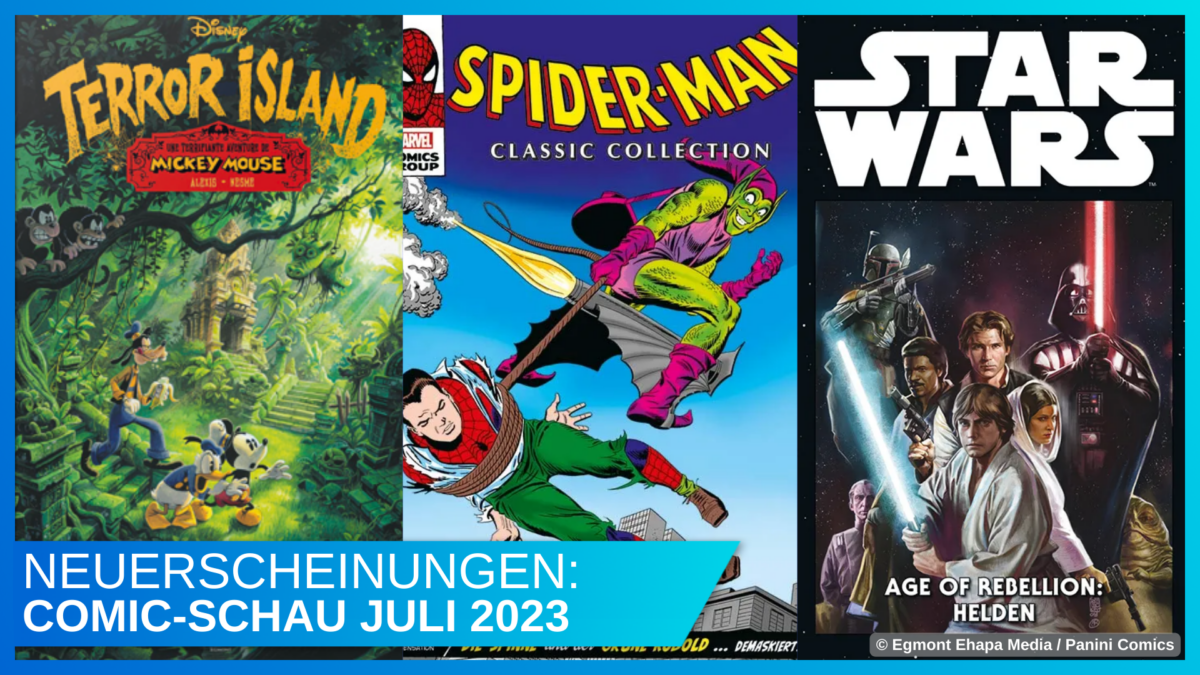Disney Comic-Schau Juli 2023: Spider-Man und die Rebellen auf Terror Island 24 Disney Comic Schau Juli 2023