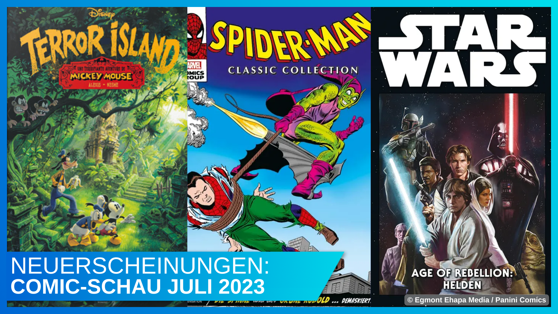 Disney Comic Schau Juli 2023