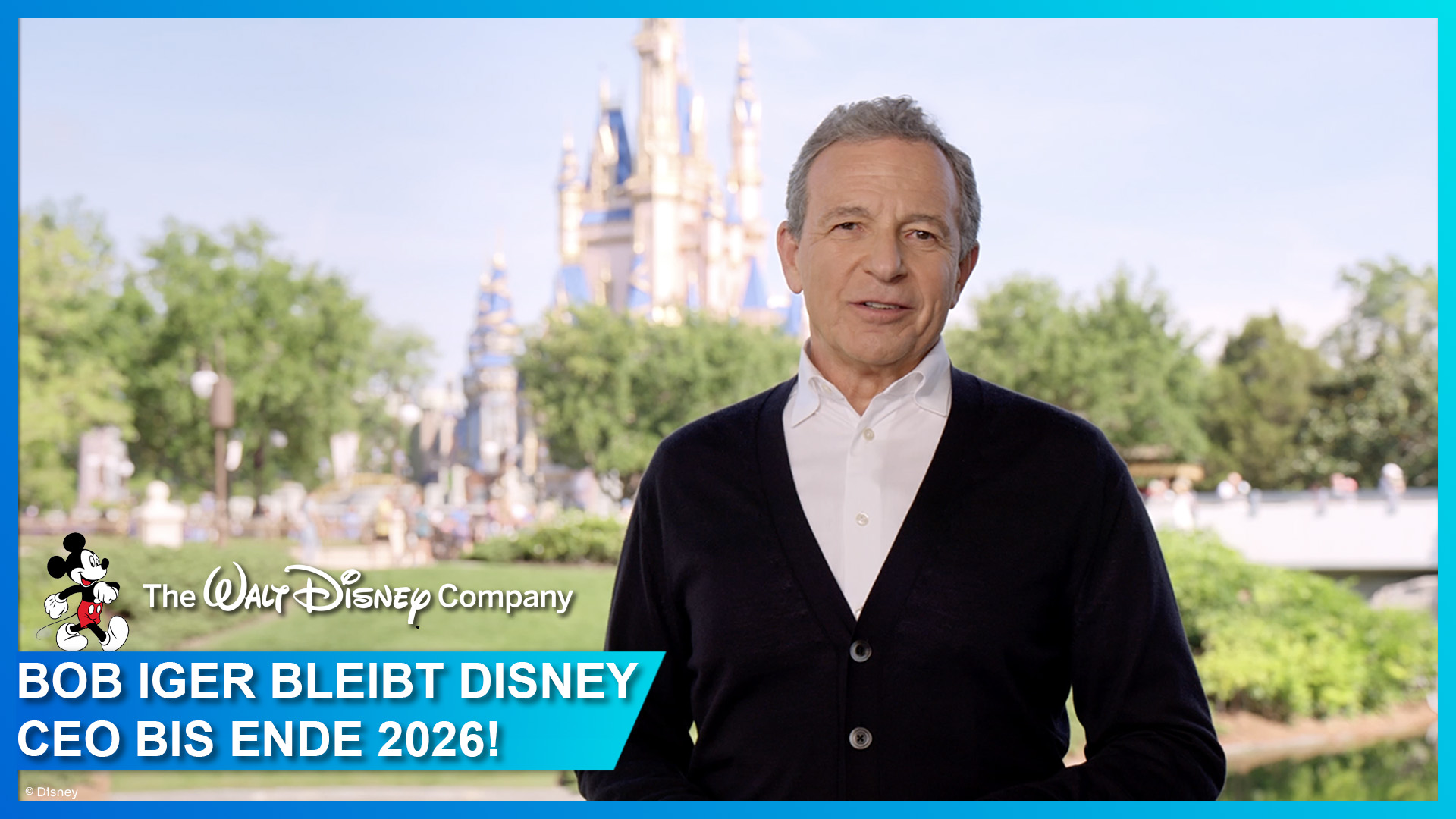 Bob Iger bleibt CEO von The Walt Disney Company bis Ende 2026
