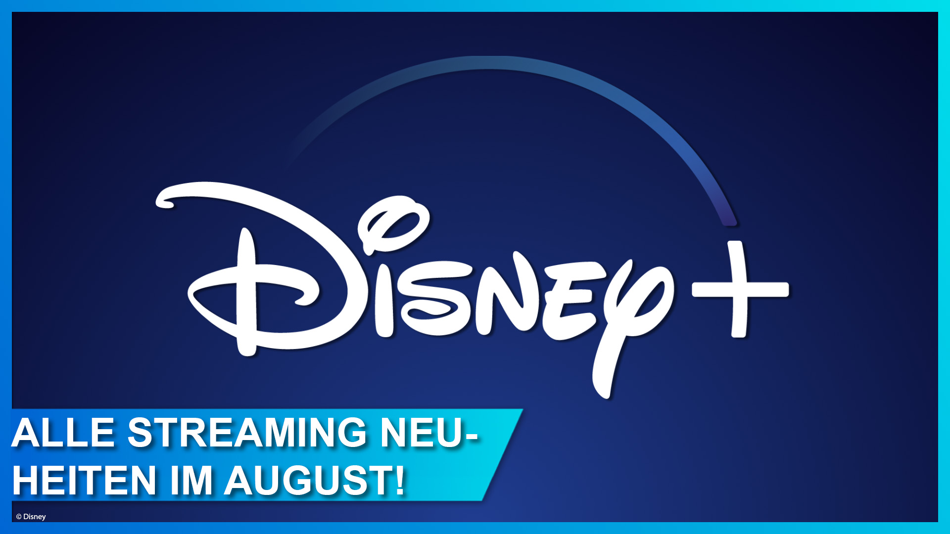 Disney+ Streaming-Neuheiten im August