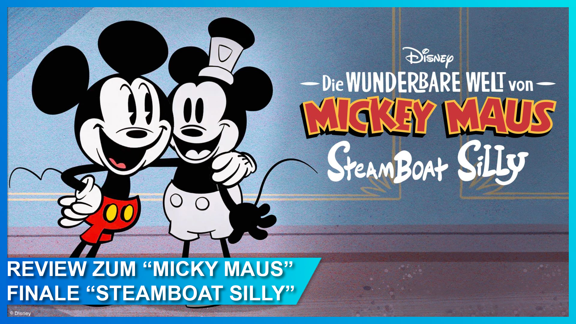 Die wunderbare Welt von Micky Maus: Steamboat Silly Review