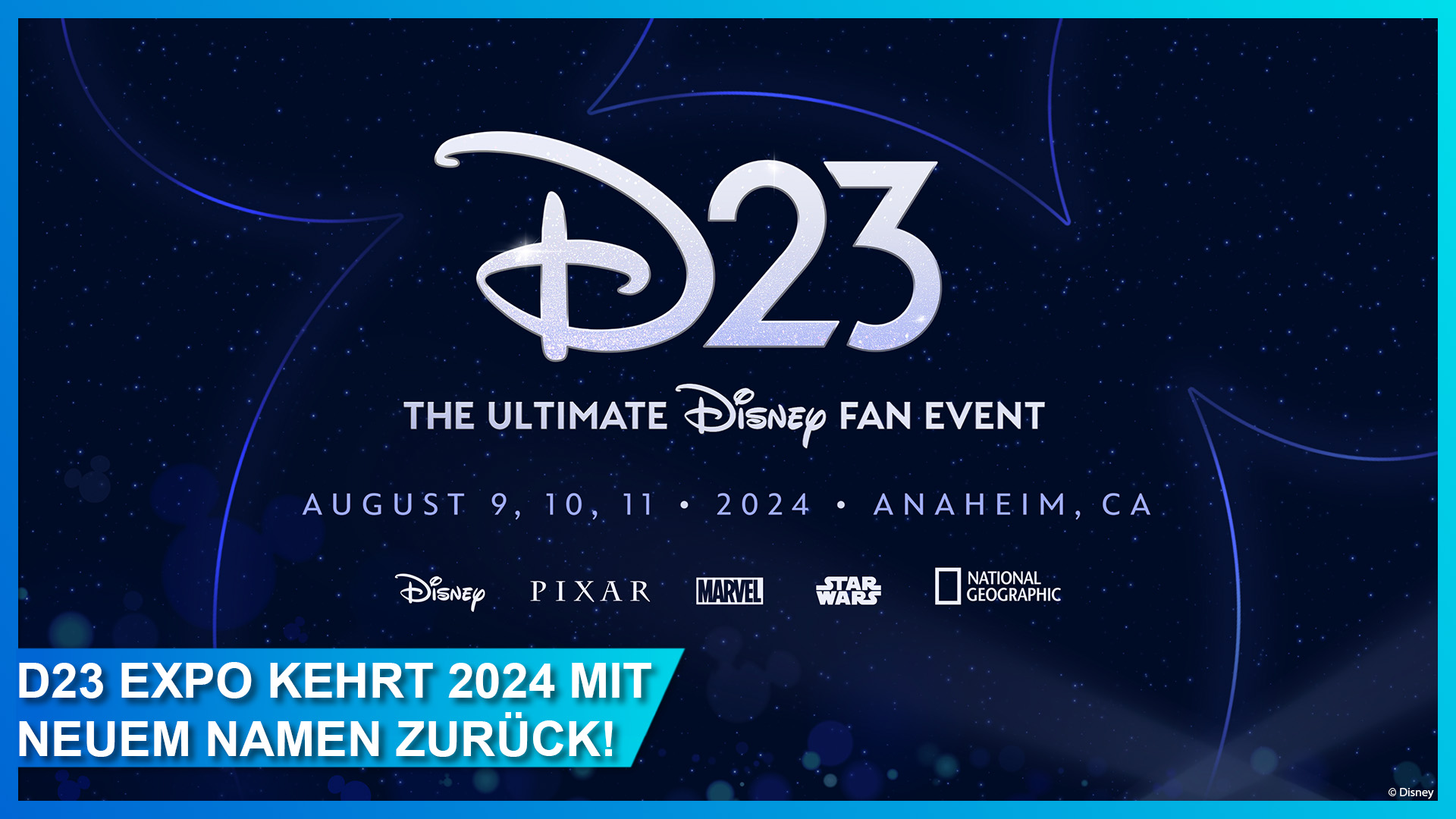 D23 Expo 2024: The Ultimate Disney Fan Event vom 9.-11. August in Anaheim, Kalifornien! Tickets im Verkauf ab dem 26. März