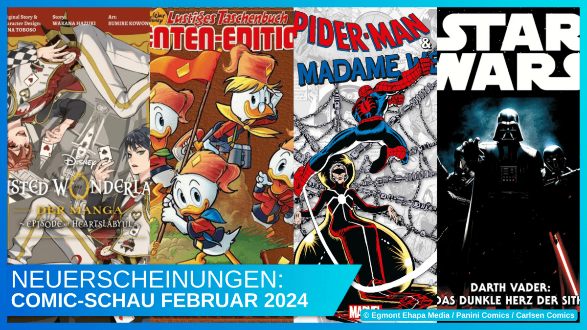 Disney Comic-Schau Februar 2024: Twisted Wonderland, Das schlaue Buch, Madame Web und Darth Vader 8 Disney Comic-Schau Februar 2024: Twisted Wonderland, Das schlaue Buch, Madame Web und Darth Vader
