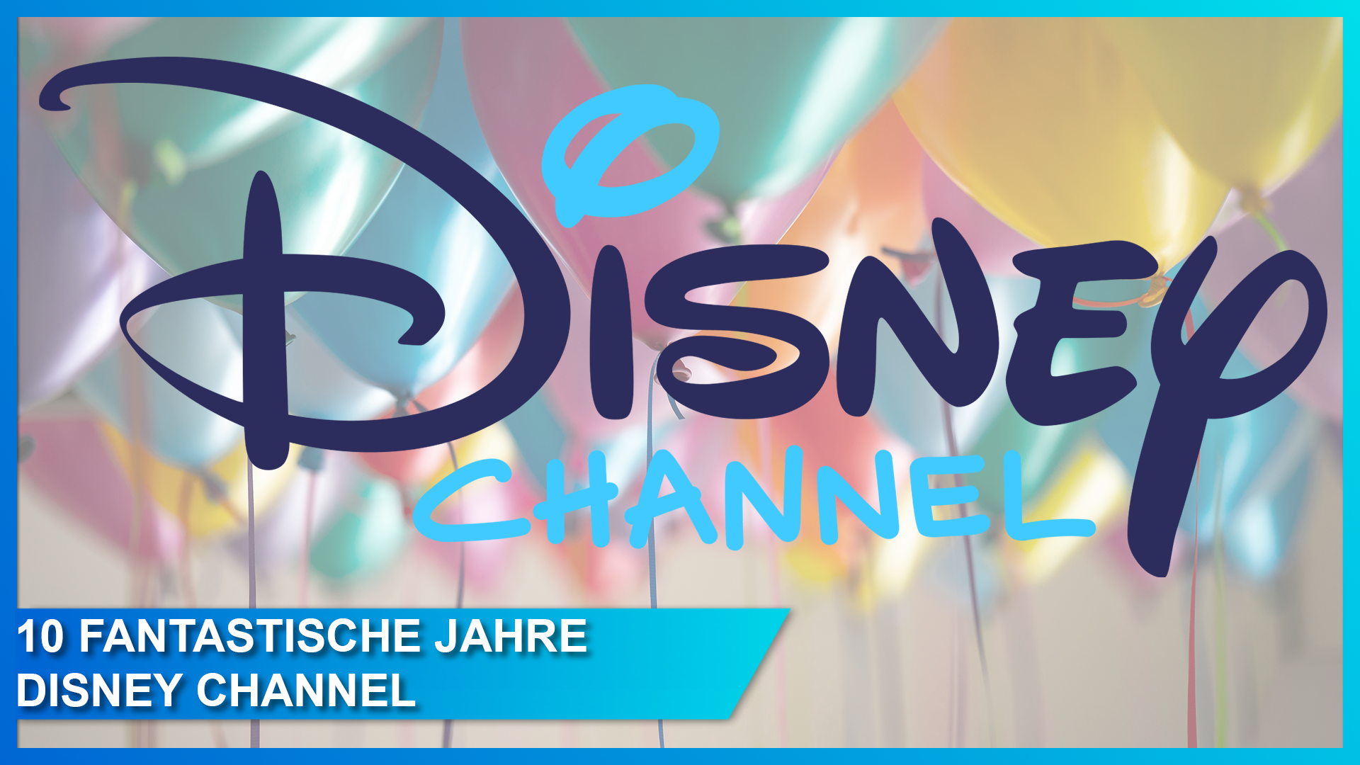 10 Jahre Disney Channel