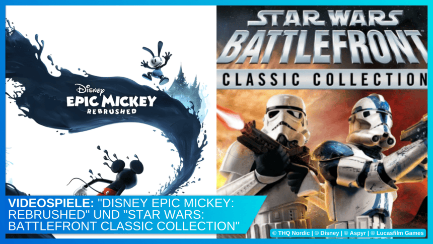 Beliebte Videospiel-Klassiker remastered angekündigt: Epic Mickey: Rebrushed & Star Wars: Battlefront Classic Collection