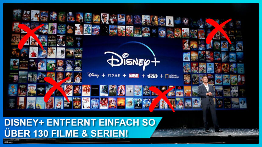 Einfach gelöscht: Disney+ hat ohne Ankündigung über 130 Filme und Serien in Europa entfernt