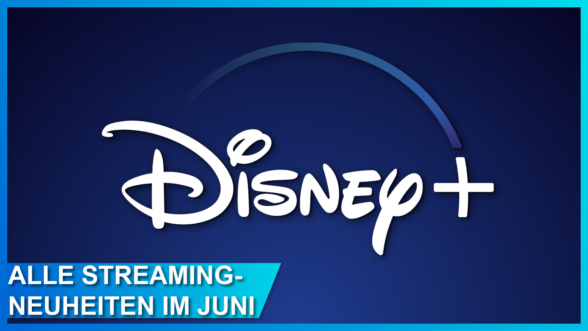 Disney+ Streaming Vorschau für Juni 2024