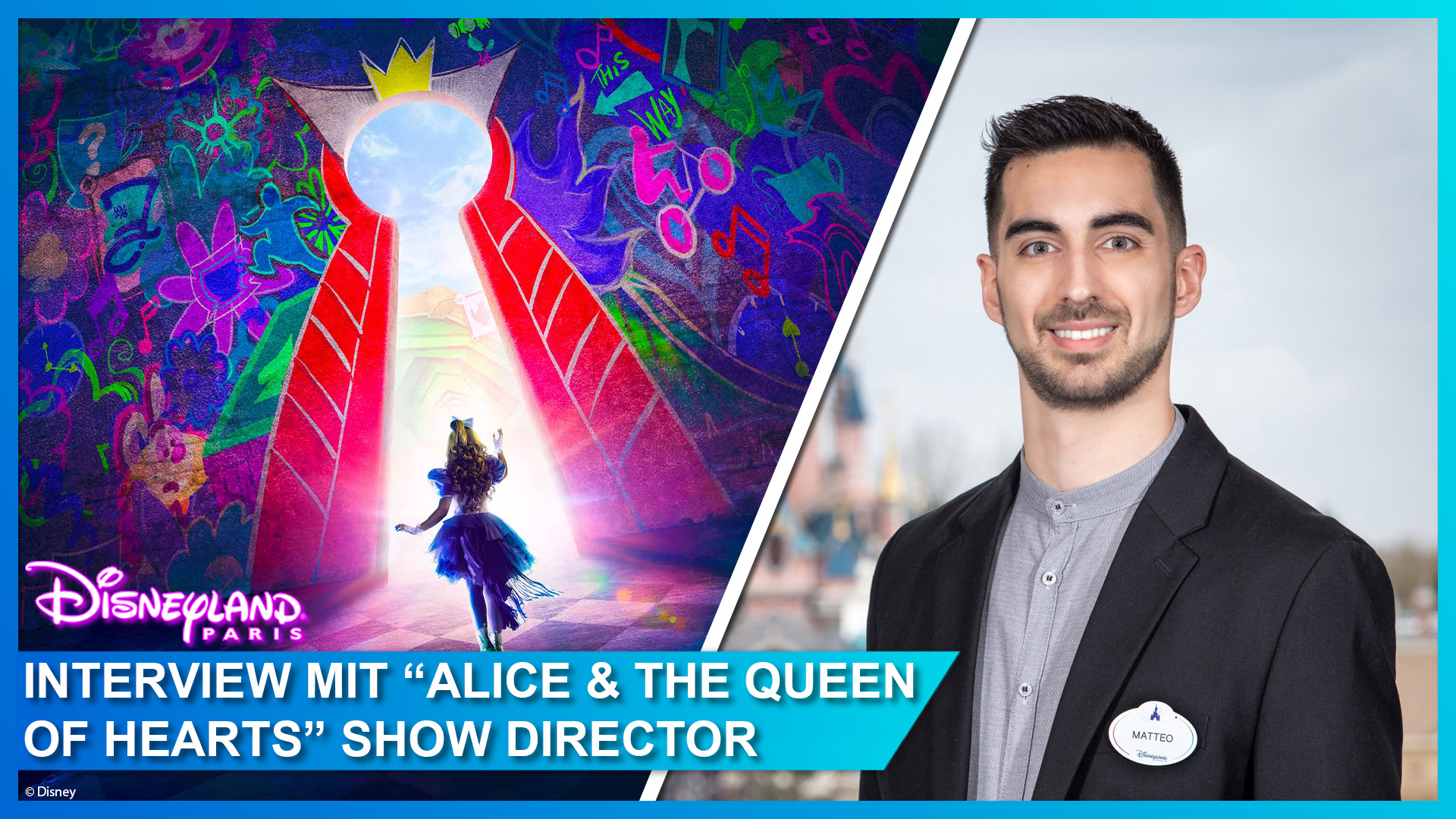 Alice & the Queen of Hearts: Back to Wonderland – Interview mit Show Director Matteo Borghi (Disneyland Paris)