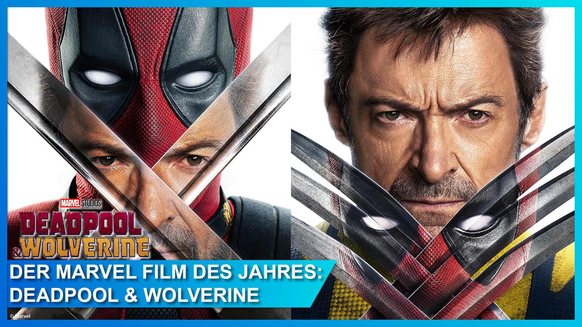 Deadpool & Wolverine – Neuer Trailer zum Marvel Abenteuer des Jahres – ab 24. Juli im Kino
