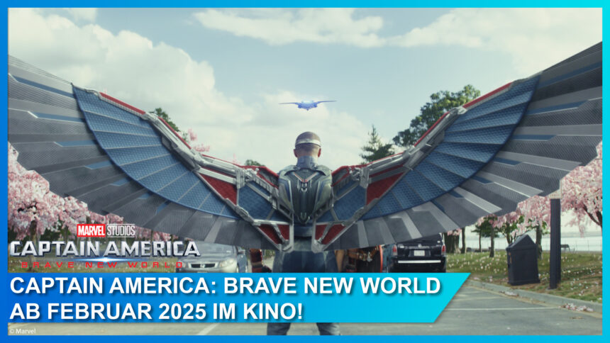 Neuer Trailer für Marvels Captain America: Brave New World – ab 13. Februar 2025 im Kino!